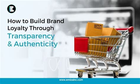 10.Enhance Authenticity and Transparency
