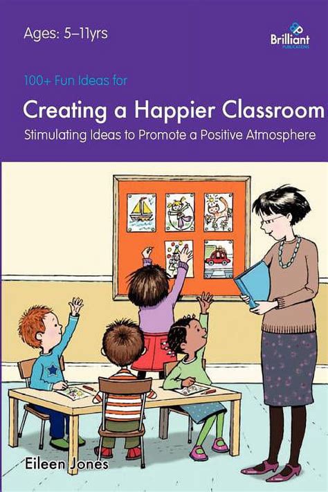 100 Fun Ideas for a Happier Classroom