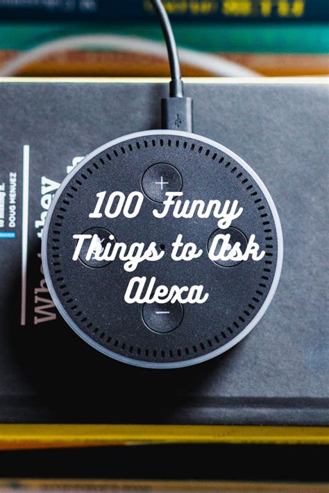 100 Funny Things to Ask Alexa - TurboFuture