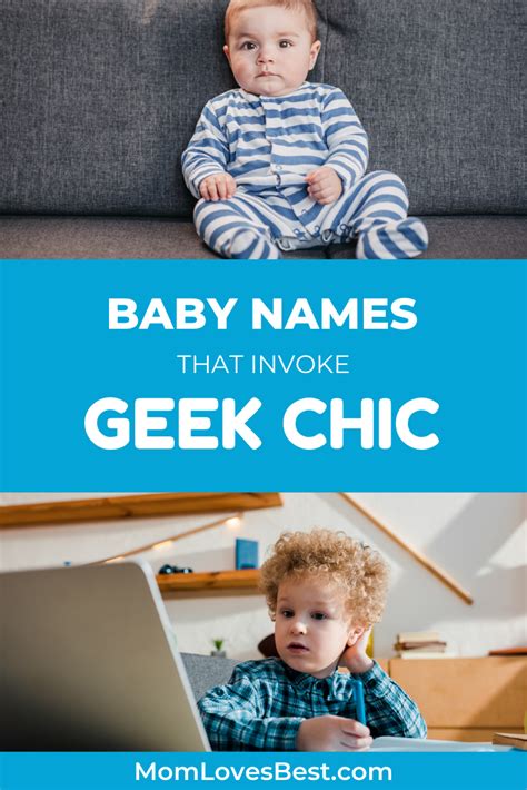 100 Nerdy and Geeky Baby Names (Boys & Girls) - Mom Loves Best