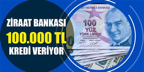 100 bin tl kredi 60 ay ziraat bankası