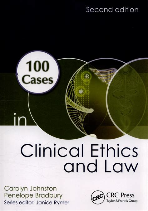 100 cases in clinical ethics and law