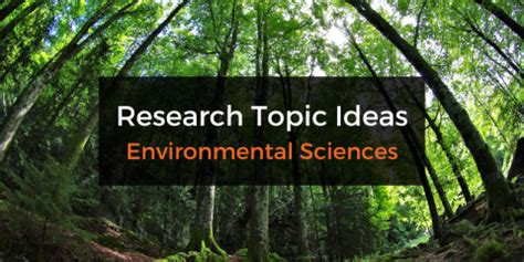 100 Environmental Science Research Topics Grad Coach Science Topics Ideas - Science Topics Ideas