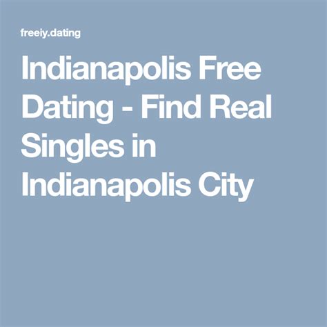 100 free indianapolis dating sites