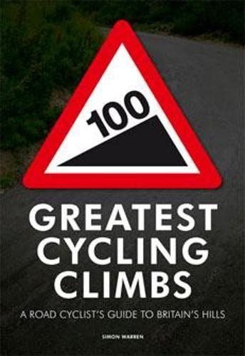 100 greatest cycling climbs a road cyclists guide to britains hills. - Perfectly clear the perfect guide to clear skin.