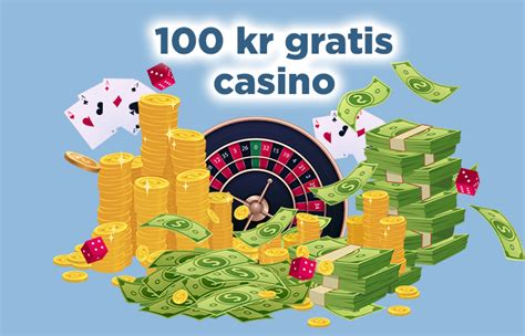 100 kr gratis casino 2019 npka