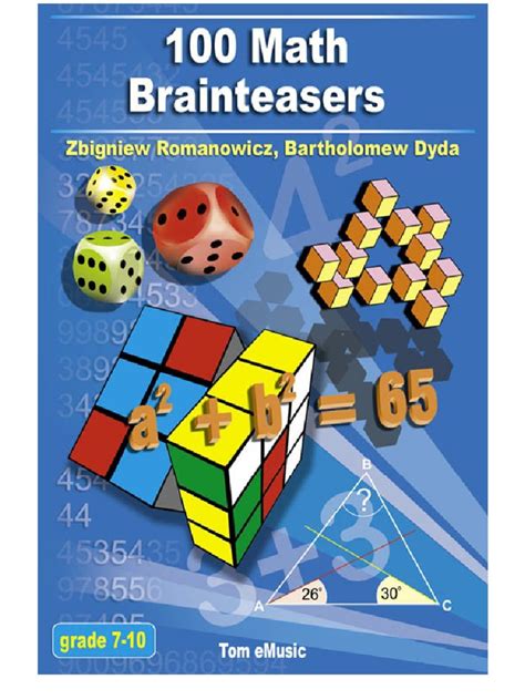 100 Math Brainteasers Arithmetic Algebra And Geometry Brain Teasers Puzzles Games And Problems