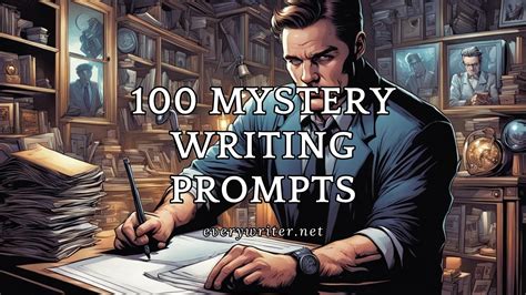 100 Mystery Writing Prompts Everywriter Mystery Writing Prompt - Mystery Writing Prompt
