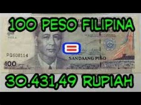 100 peso filipina berapa rupiah