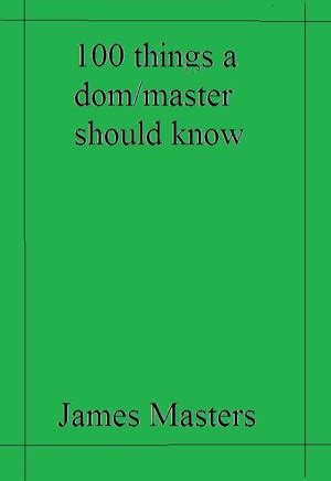 100 Things Dom Master Should 724881 Pdf