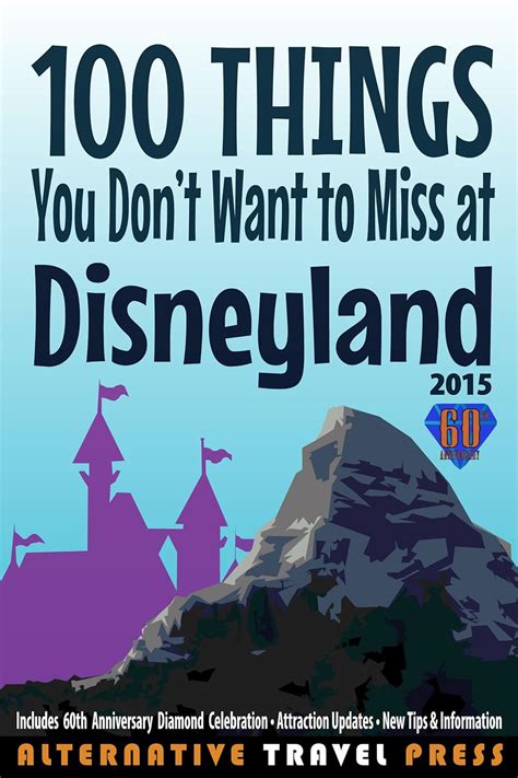 100 things you dont want to miss at disneyland 2014 ultimate unauthorized quick guide. - Jetzt bin ich mein eigener therapeut.