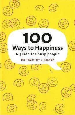 100 ways to happiness a guide for busy people. - Respuestas a las dudas que se pusieron a la missa panis quem ego dabo de palestrina..