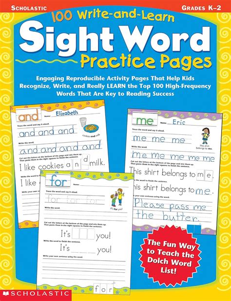 100 Write And Learn Sight Word Practice Pages Engaging Reproducible Activity Pages That Help Kids Recognize Write And Really Learn The Top 100 High Frequency Words That Are Key To Reading Success