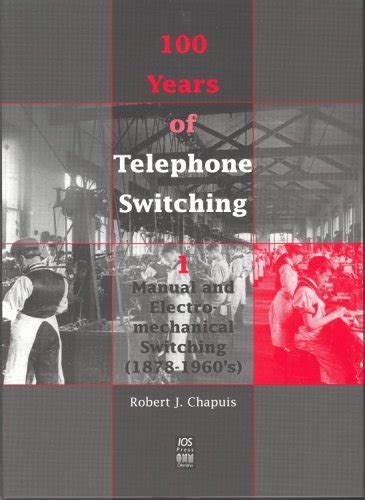 100 years of telephone switching part 1 manual and electromechanical switching 1878 1960 a. - Años de seminario de josemaría escrivá en zaragoza (1920-1925).