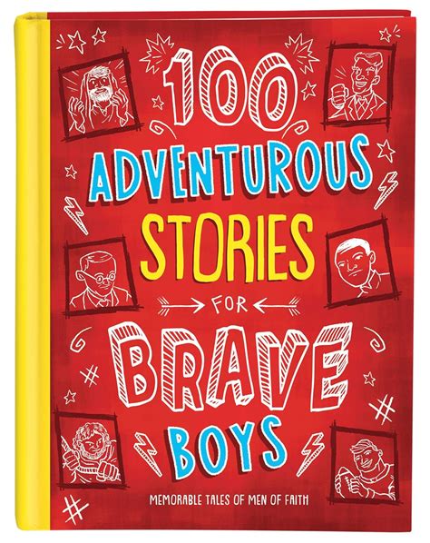 Read Online 100 Adventurous Stories For Brave Boys Memorable Tales Of Men Of Faith By Glenn Hascall