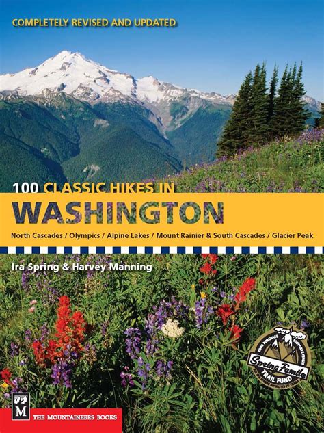 Read Online 100 Classic Hikes In Washington By Ira Spring