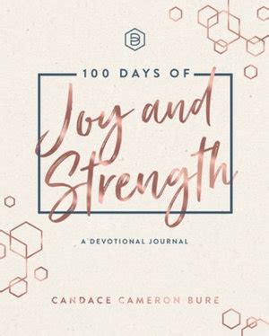 Full Download 100 Days Of Joy  Strength By Candace Cameron Bure