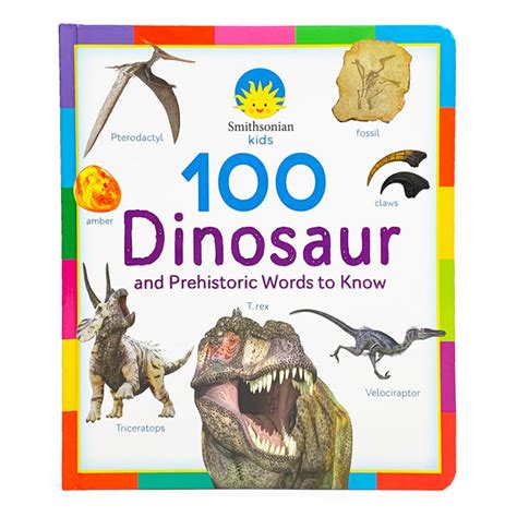 Download 100 Dinosaur And Prehistoric Words To Know Smithsonian Kids By Cottage Door Press