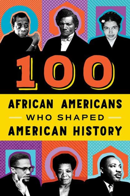 Full Download 100 African Americans Who Shaped American History 100 Series 