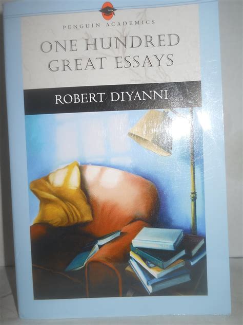Read 100 Great Essays Diyanni 4Th Edition 
