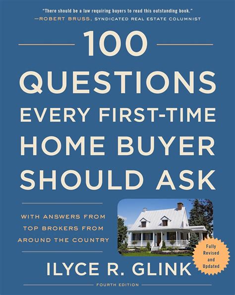 Full Download 100 Questions Every First Time Home Buyer Should Ask With Answers From Top Brokers From Around The Country 