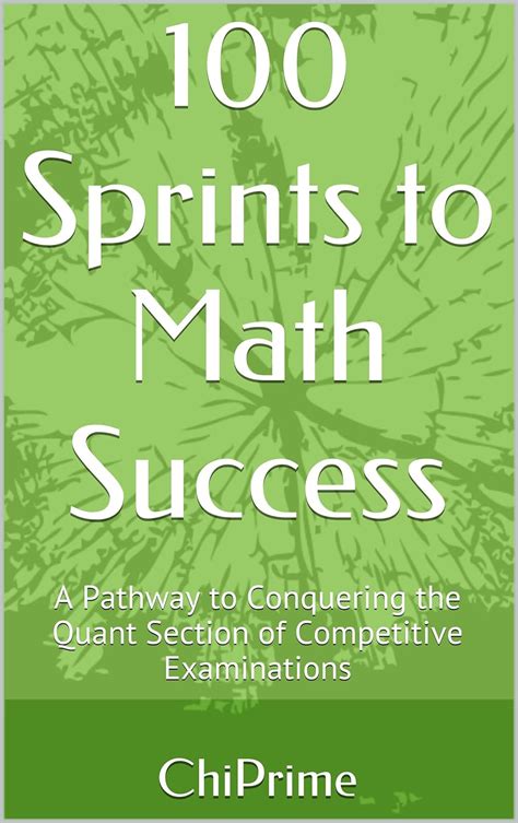 Full Download 100 Sprints To Math Success Conquer The Math Section Of The Gre And Gmat 
