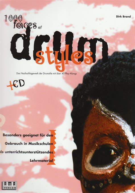 1000 Faces Of Drum Styles Das Nachschlagewerk Der