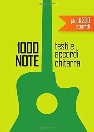 1000 Note Testi E Accordi Per Chitarra