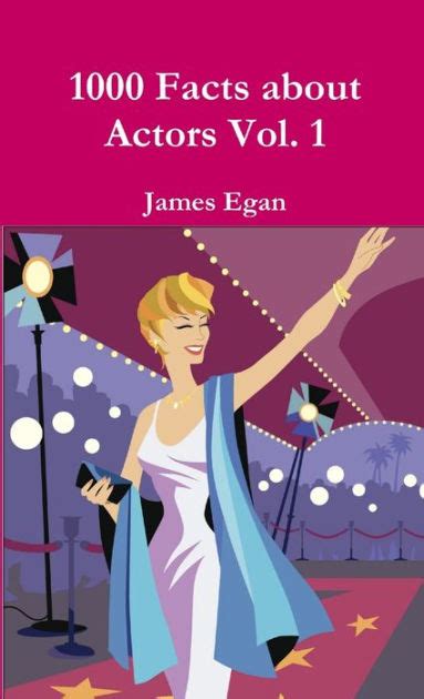 Download 1000 Facts About Actors Vol 1 By James Egan