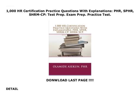 Full Download 1000 Hr Certification Practice Questions With Explanations Phr Sphr Shrmcp Test Prep Exam Prep Practice Test By Ola Asekun