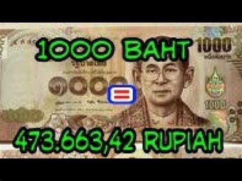 1000 BAHT BERAPA RUPIAH - 1000 THB to IDR: Convert Thai Baht to Indonesian Rupiahs