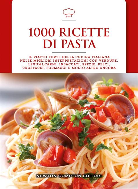 Read 1000 Ricette Di Pasta 