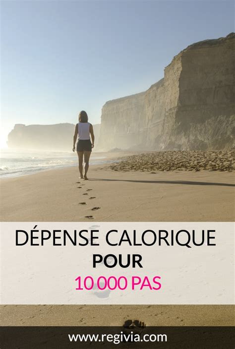  10000 Pas Par Jour Calories - 10000 Pas Par Jour Calories