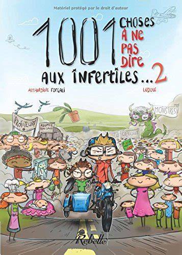 1001 choses a ne pas dire aux infertiles tome 1
