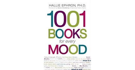 Read Online 1001 Books For Every Mood By Hallie Ephron