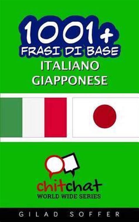 Read Online 1001 Frasi Di Base Italiano Giapponese 