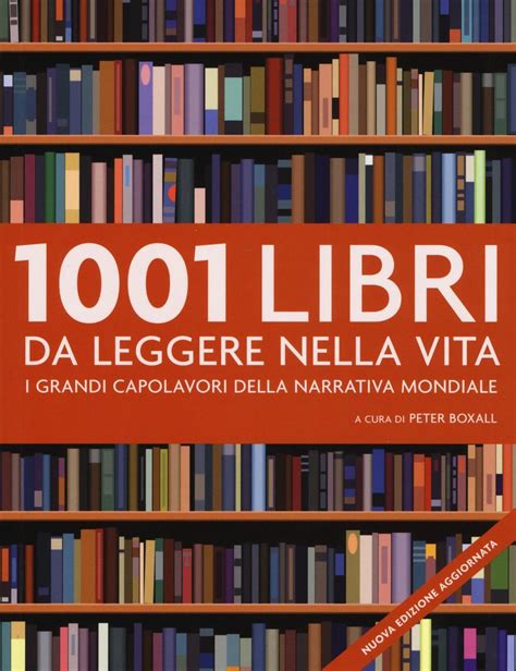 Read Online 1001 Libri Da Leggere Nella Vita I Grandi Capolavori 