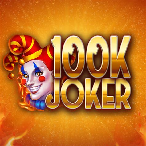 100k Joker slot 