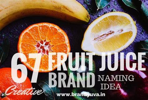 101+ Creative Fruit Juice Brand Names Idea - Brandyuva.in