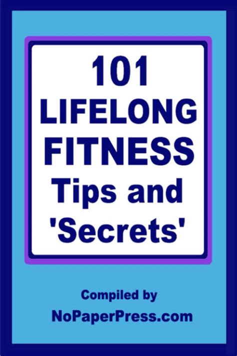 101 Lifelong Fitness Tips Secrets