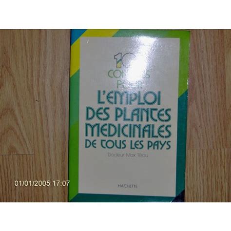 101 conseils pour l'emploi des plantes médicinales de tous les pays. - Libro historia del futuro david diamond.