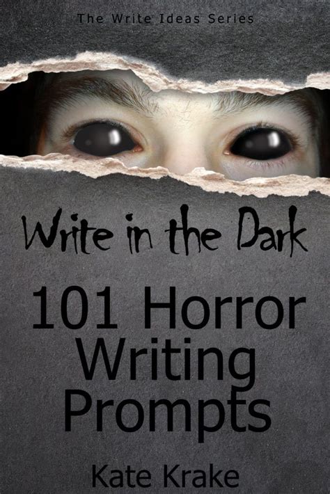 101 Scary Horror Story Ideas And Writing Prompts Ghost Writing Prompts - Ghost Writing Prompts