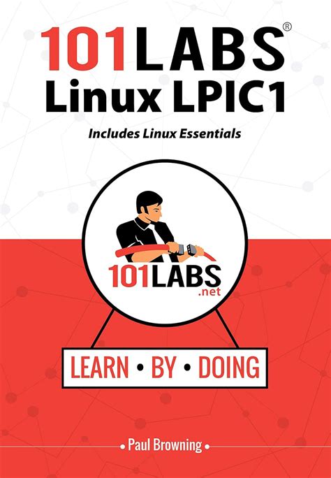 Download 101 Labs  Linux Lpic1 Includes Linux Essentials By Paul Browning