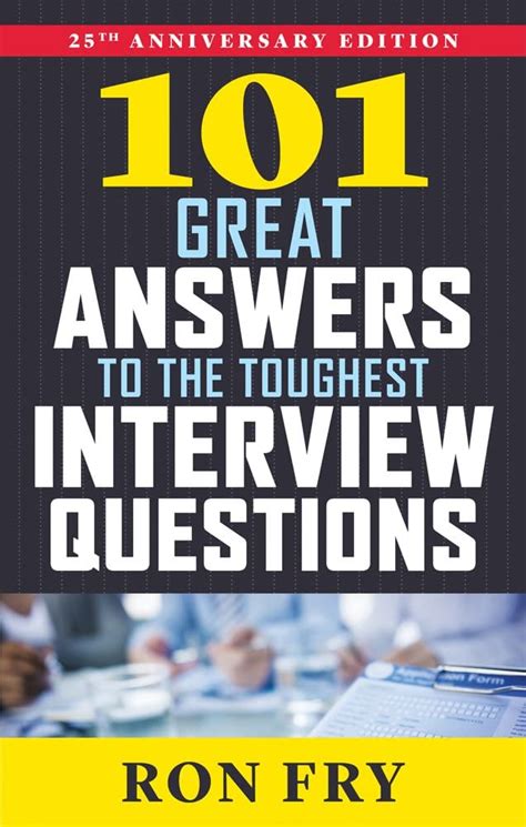 Read Online 101 Great Answers To The Toughest Interview Questions Ron Fry 