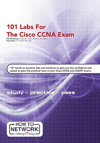 Read 101 Labs For The Cisco Ccna Exam Exam 200 125 Ccna 100 105 Icnd1 200 105 Icnd2 