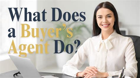 105 Buyer Agent Does