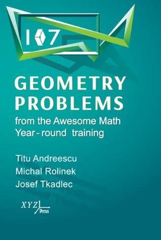 107 Geometry Problems From The Awesomemath Year Round Program