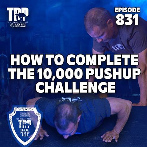 10k Push Up Challenge 2024 — Tom Rowland Podcast