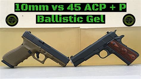 10mm ballistics vs 45 acp. Things To Know About 10mm ballistics vs 45 acp. 