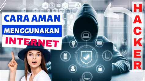 11 Cara Aman Menggunakan Internet - coolestguyplanet.net